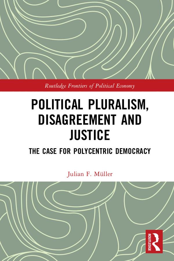Political Pluralism, Disagreement and Justice