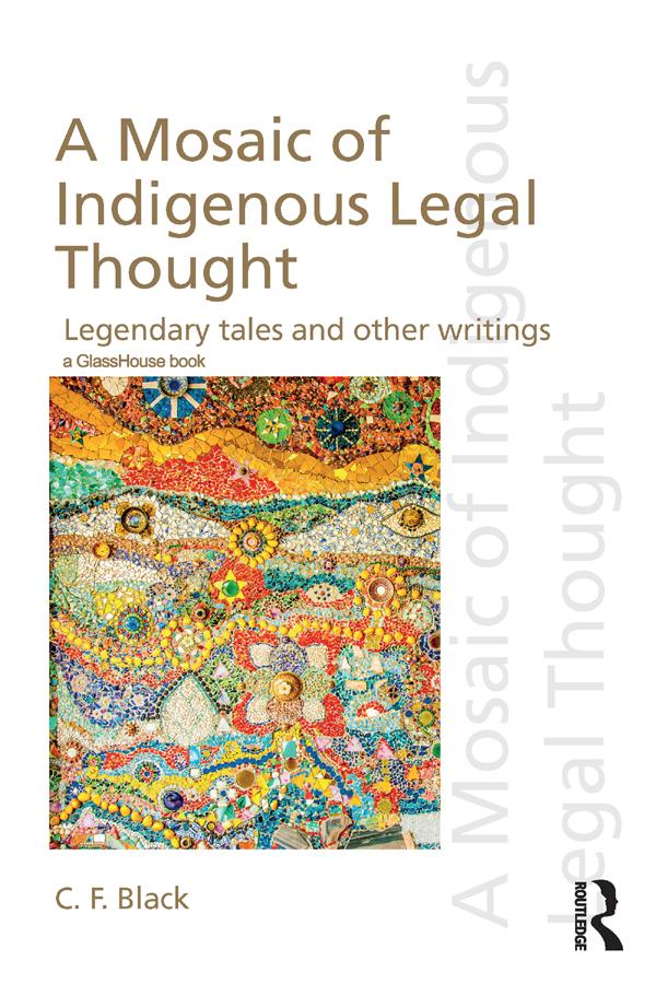 A Mosaic of Indigenous Legal Thought by C.F. Black