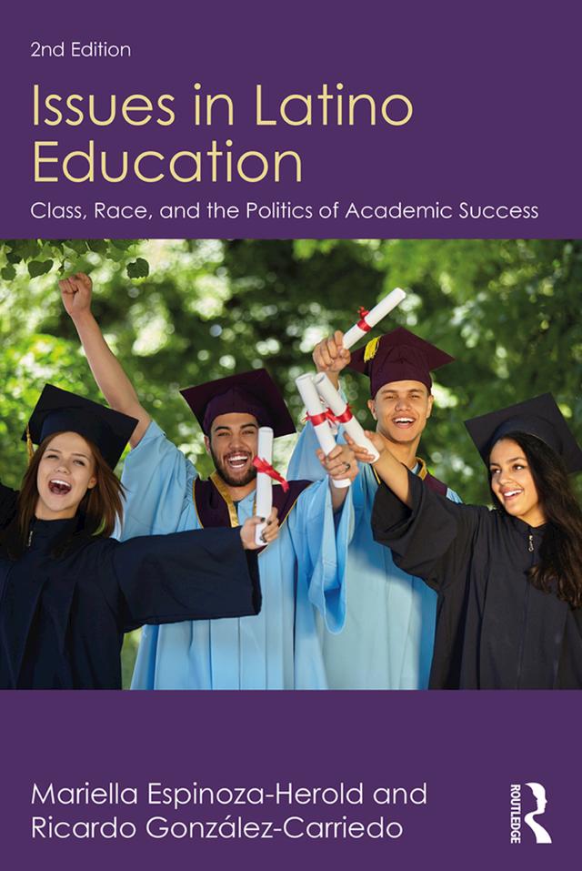 Issues in Latino Education by Mariella Espinoza-Herold, Ricardo González-Carriedo