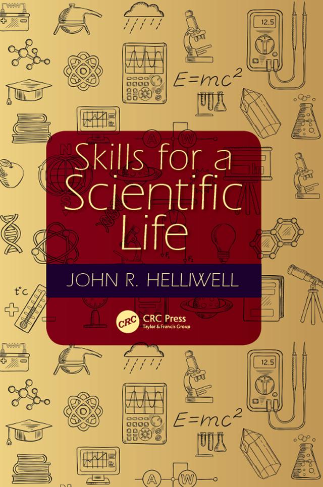 Skills for a Scientific Life by John R. Helliwell