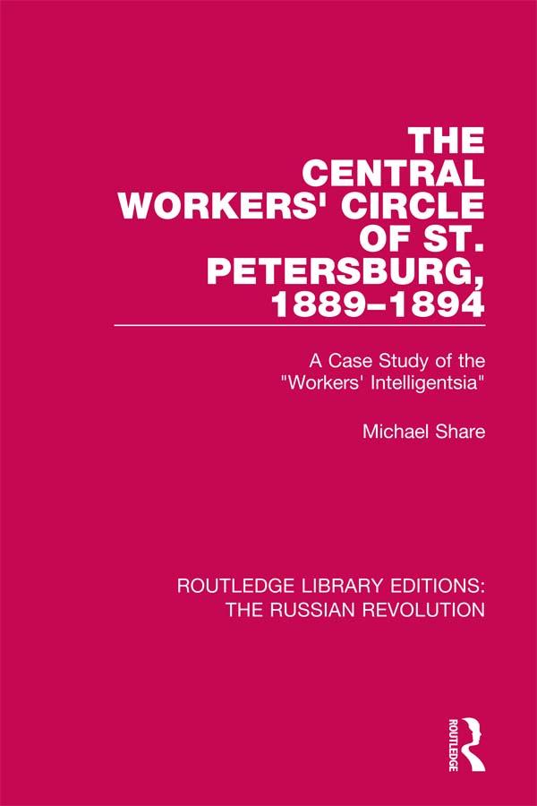 The Central Workers' Circle of St. Petersburg, 1889-1894