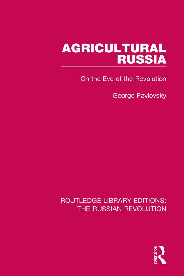 Agricultural Russia by George Pavlovsky