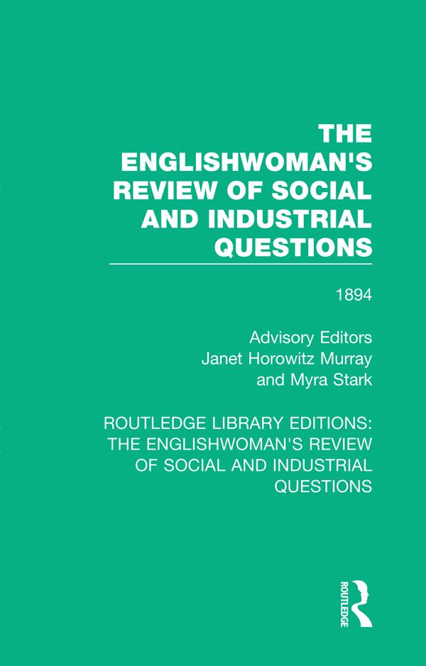 The Englishwoman's Review of Social and Industrial Questions by Janet Horowitz Murray, Myra Stark