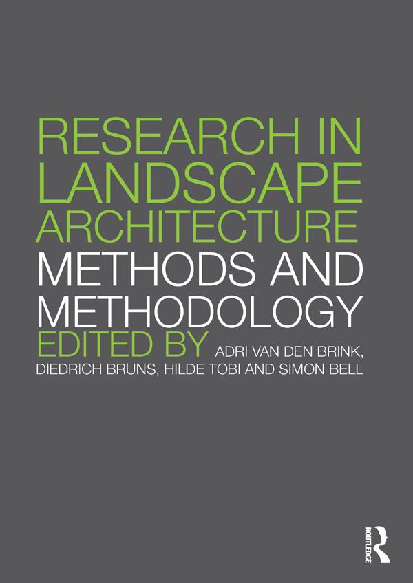 Research in Landscape Architecture by Adri van den Brink, Diedrich Bruns, Hilde Tobi, Simon Bell