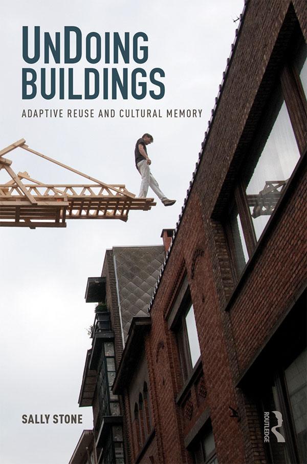 UnDoing Buildings by Sally Stone