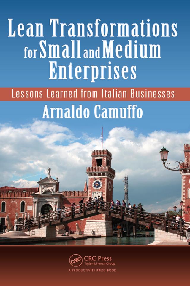 Lean Transformations for Small and Medium Enterprises by Arnaldo Camuffo