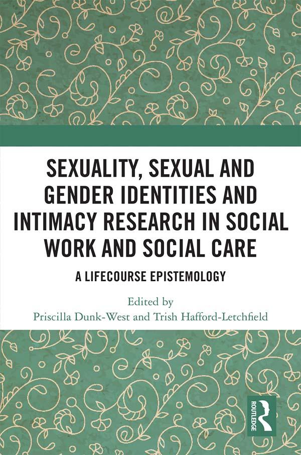 Sexuality, Sexual and Gender Identities and Intimacy Research in Social Work and Social Care