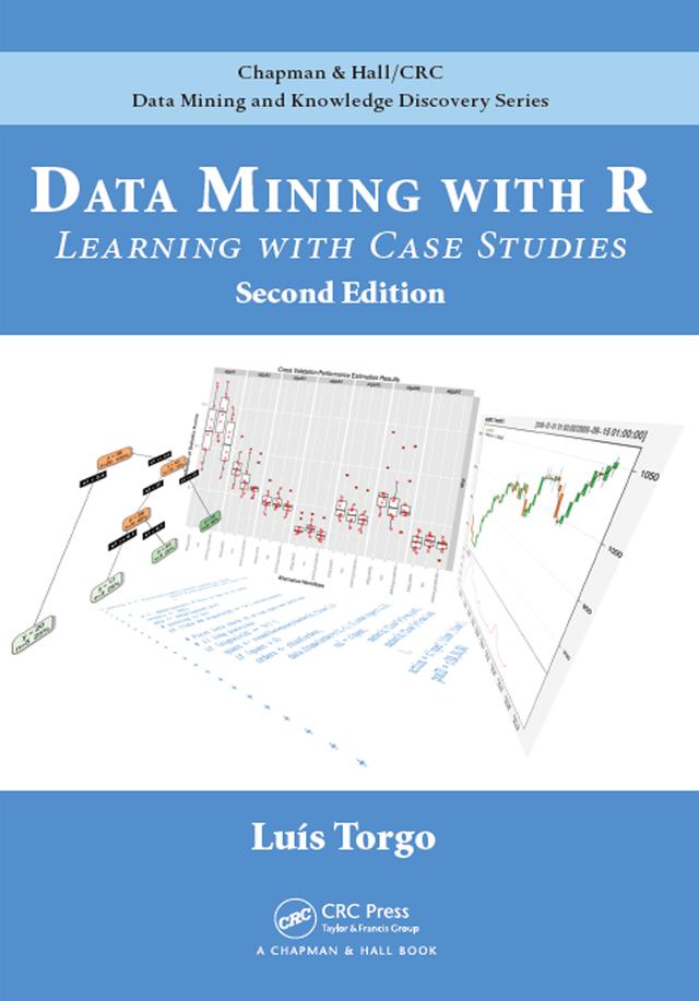 Data Mining with R by Luis Torgo