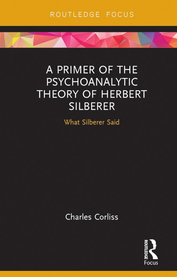 A Primer of the Psychoanalytic Theory of Herbert Silberer by Charles Corliss