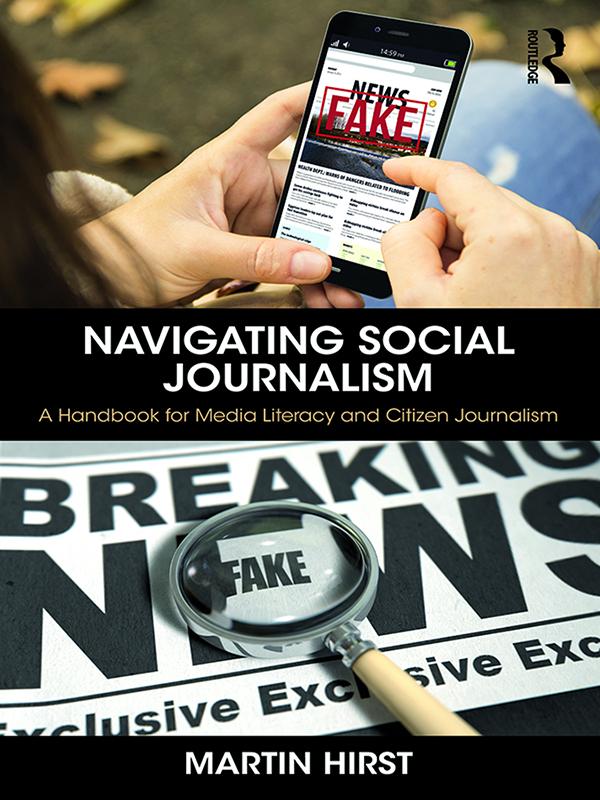 Navigating Social Journalism by Martin Hirst