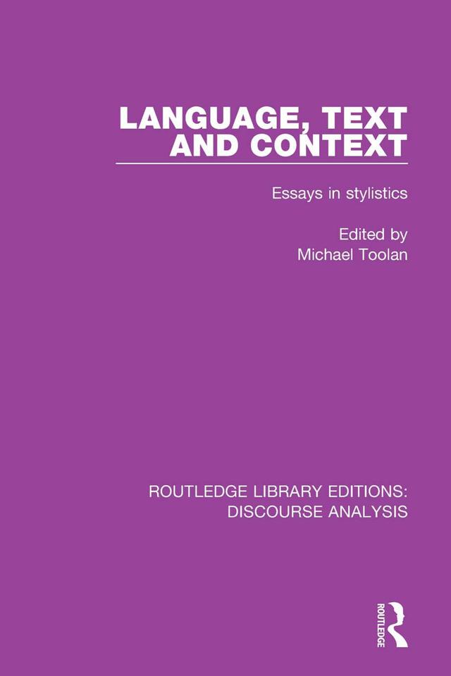 Language, Text and Context by Michael Toolan