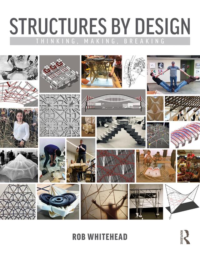 Structures by Design by Rob Whitehead