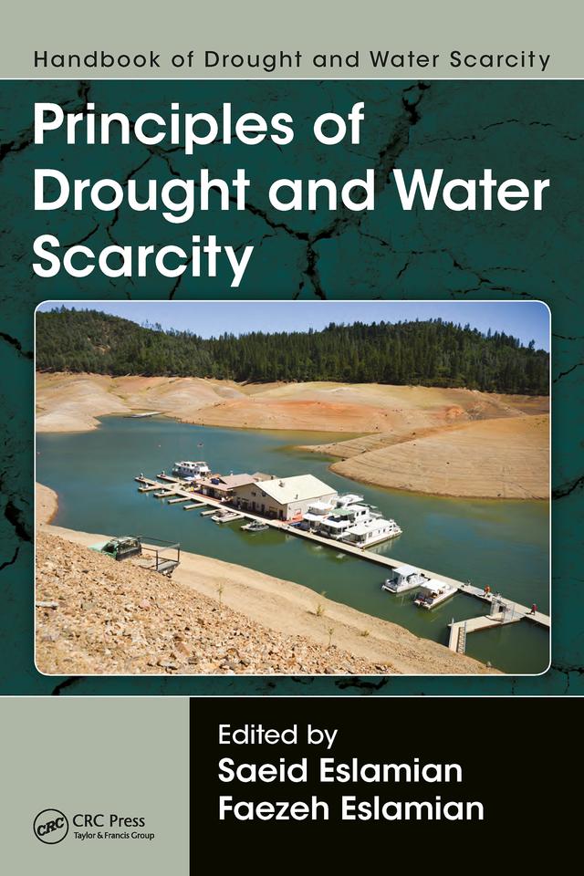 Handbook of Drought and Water Scarcity by Faezeh A. Eslamian, Saeid Eslamian