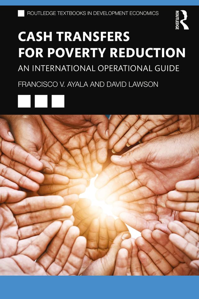 Cash Transfers for Poverty Reduction by David Lawson, Francisco V. Ayala