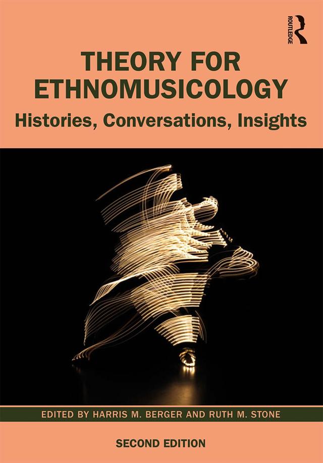 Theory for Ethnomusicology by Harris Berger, Ruth Stone
