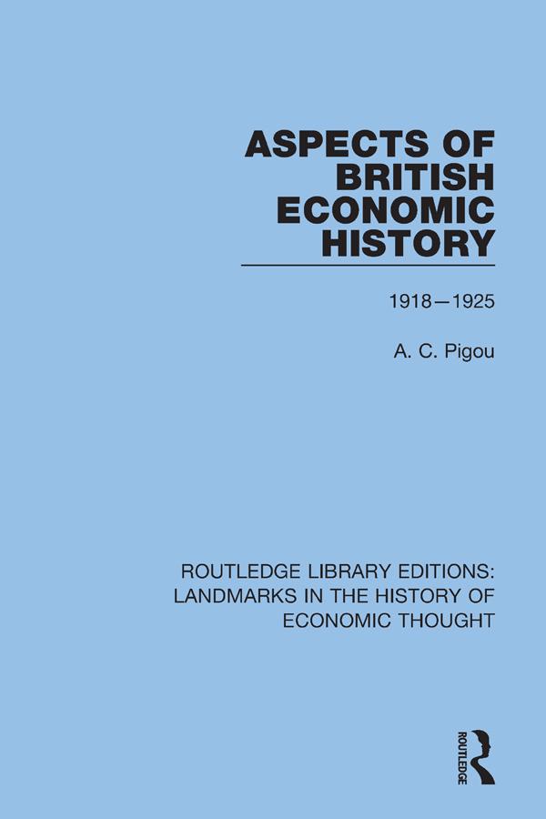 Aspects of British Economic History by A. C. Pigou
