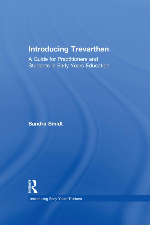 Introducing Trevarthen by Sandra Smidt
