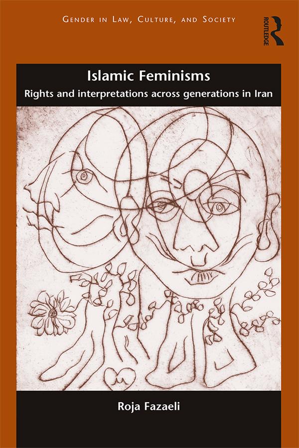 Islamic Feminisms by Roja Fazaeli