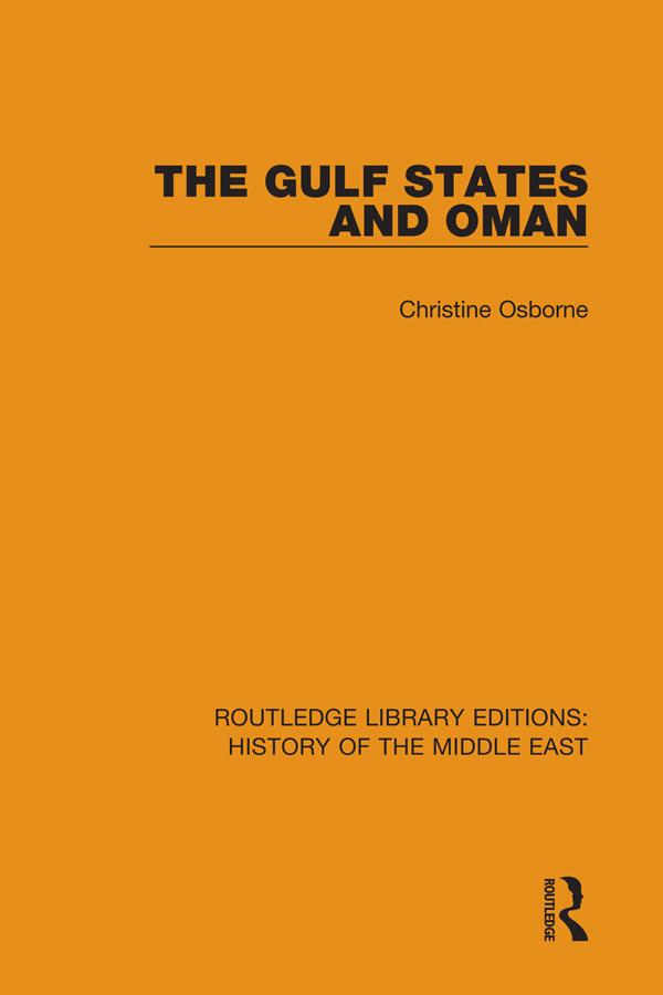 The Gulf States and Oman by Christine Osborne