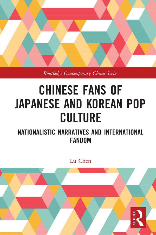 Chinese Fans of Japanese and Korean Pop Culture by Lu Chen