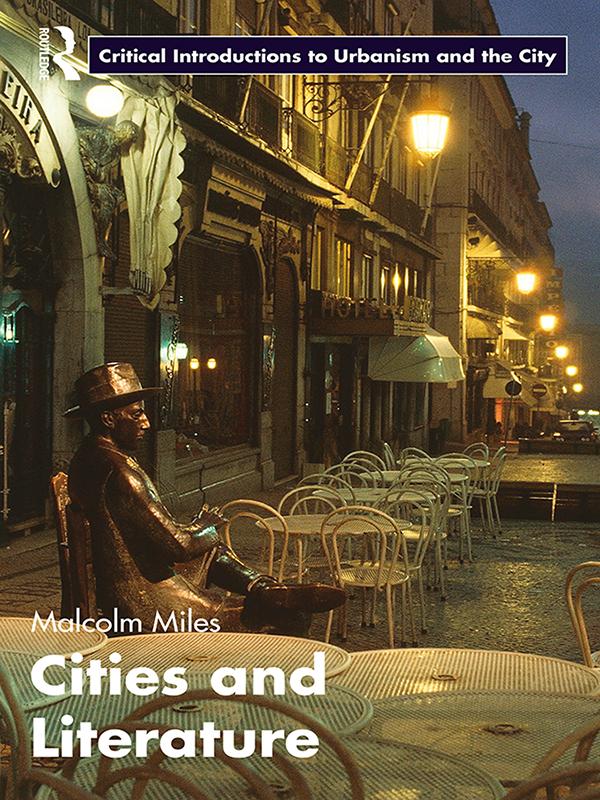 Cities and Literature by Malcolm Miles