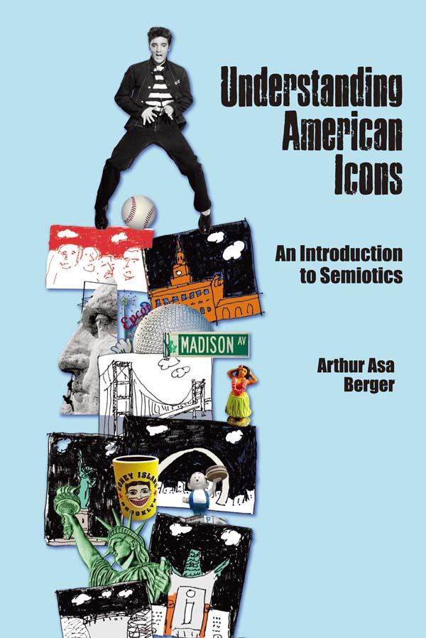 Understanding American Icons by Arthur Asa Berger