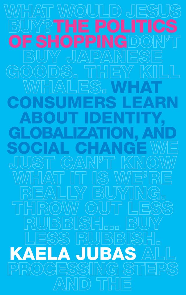 The Politics of Shopping