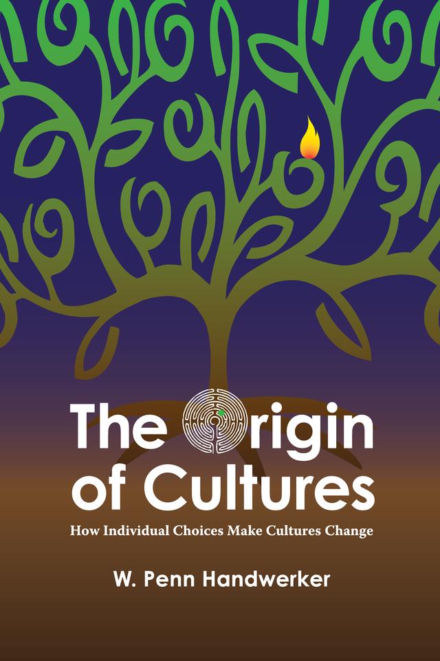 The Origin of Cultures by W Penn Handwerker