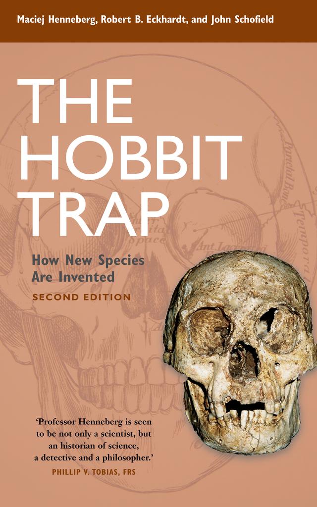 The Hobbit Trap by John Schofield, Maciej Henneberg, Robert B Eckhardt