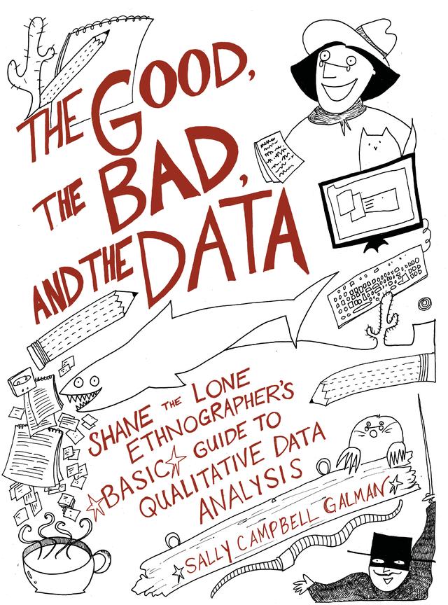 The Good, the Bad, and the Data by Sally Campbell Pirie