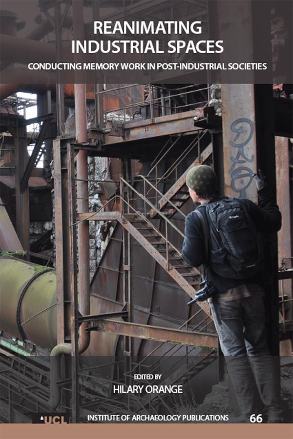 Reanimating Industrial Spaces by Hilary Orange
