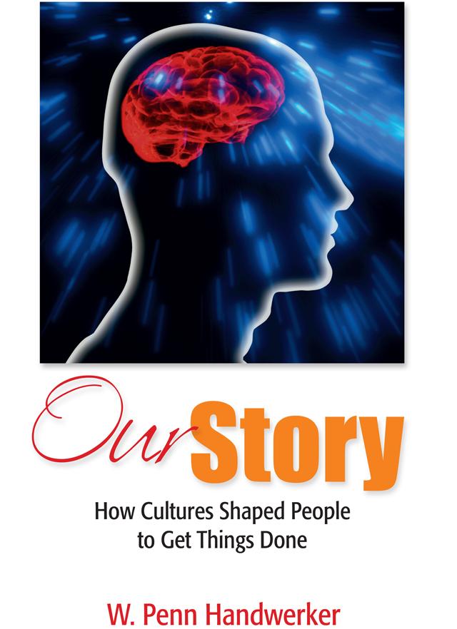 Our Story by W Penn Handwerker