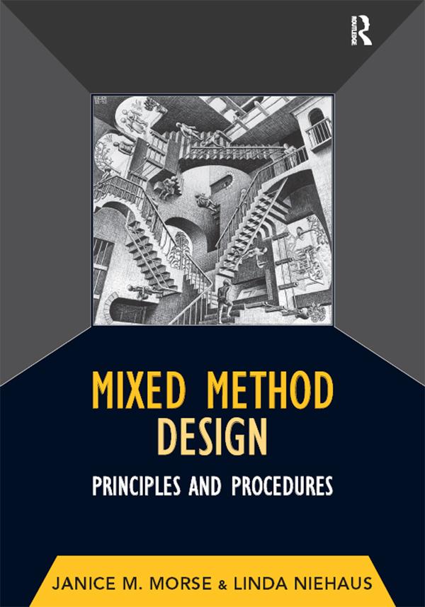 Mixed Method Design by Janice M Morse