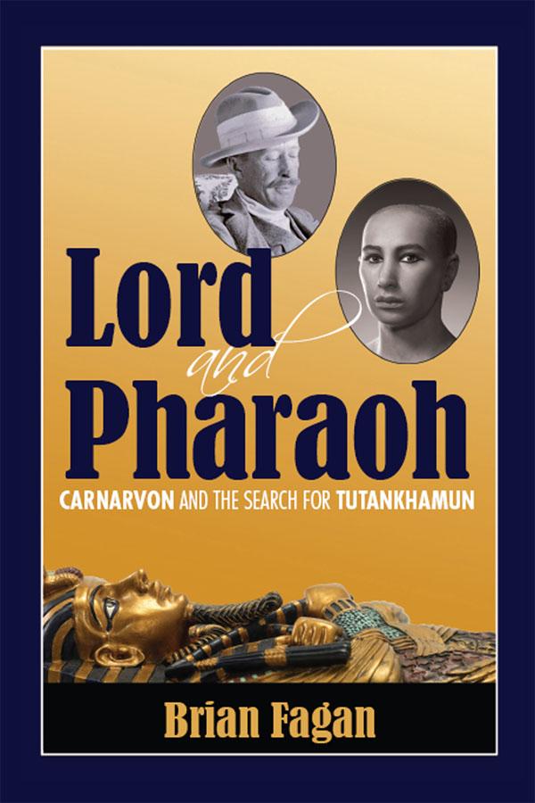 Lord and Pharaoh by Brian Fagan
