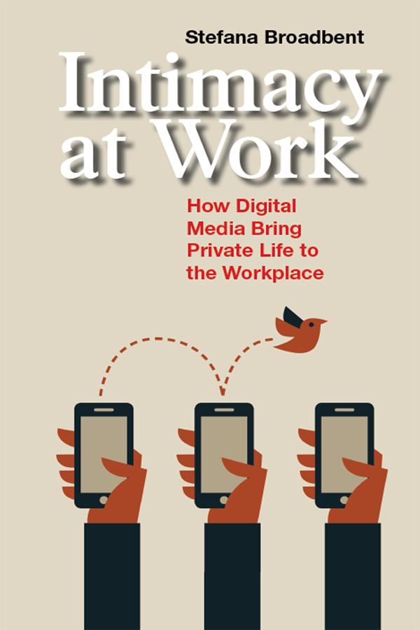 Intimacy at Work by Stefana Broadbent