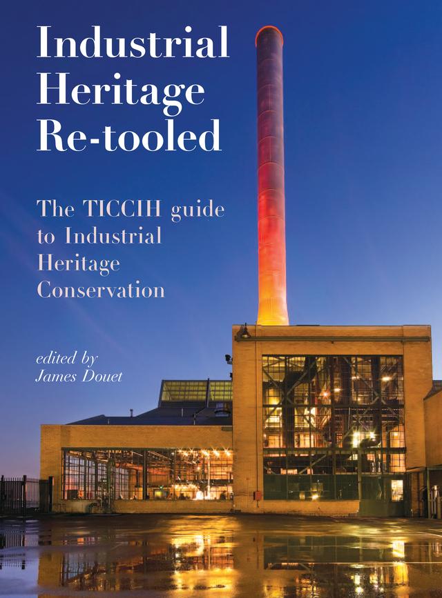 Industrial Heritage Re-tooled