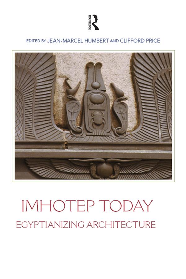 Imhotep Today by Clifford Price, Jean-Marcel Humbert