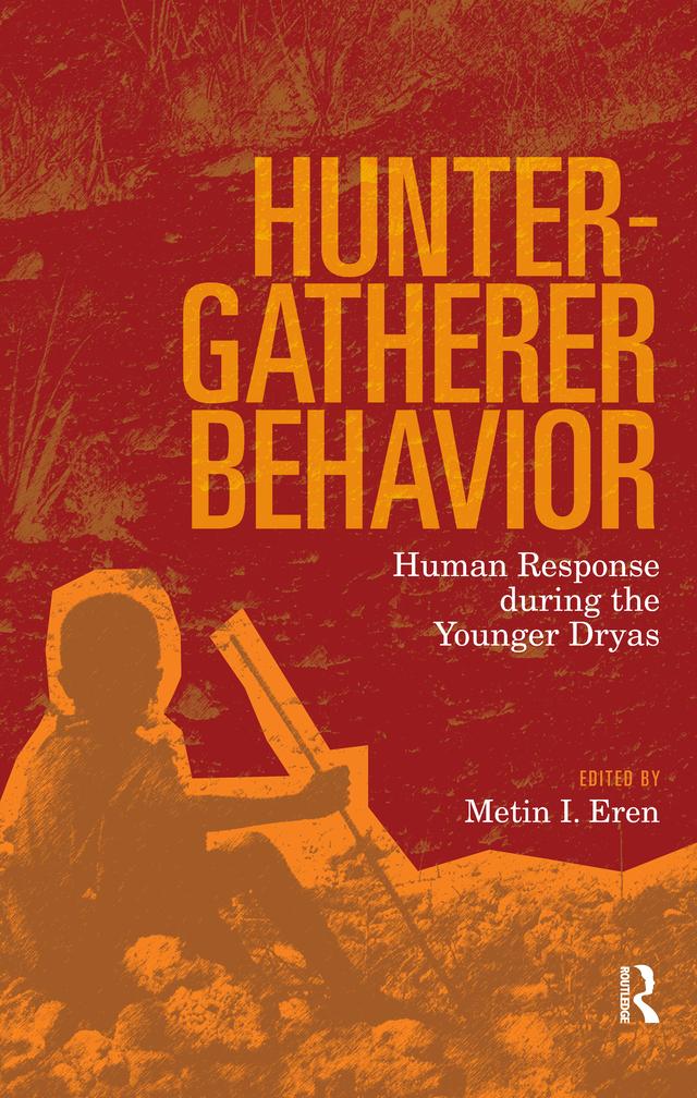 Hunter-Gatherer Behavior by Metin I Eren