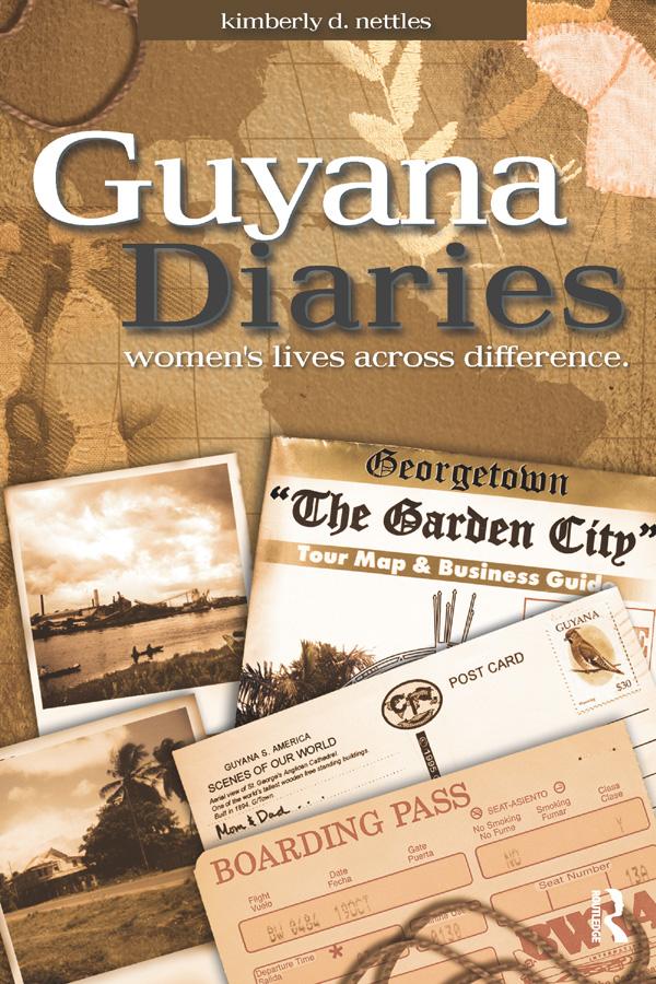 Guyana Diaries by Kimberly D Nettles