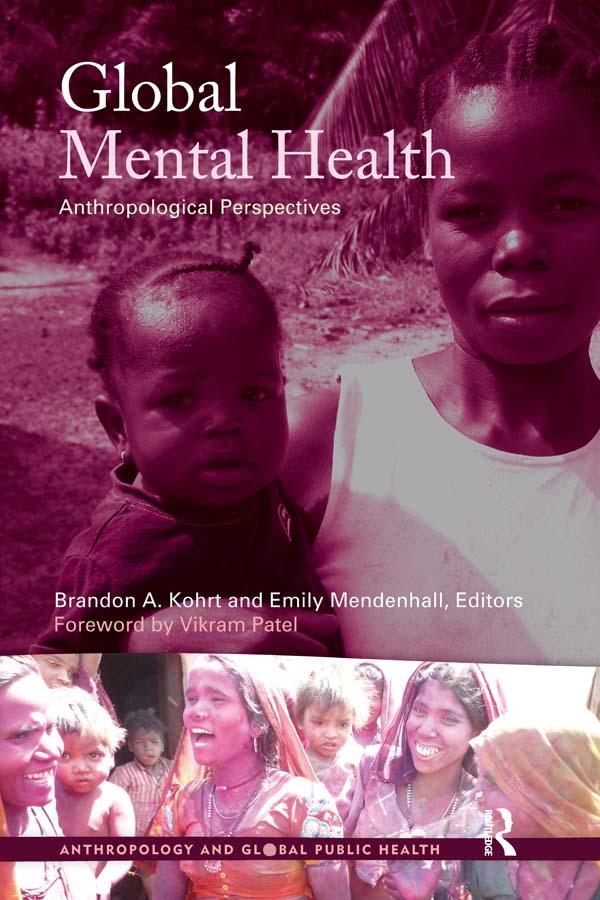 Global Mental Health by Brandon A Kohrt, Emily Mendenhall