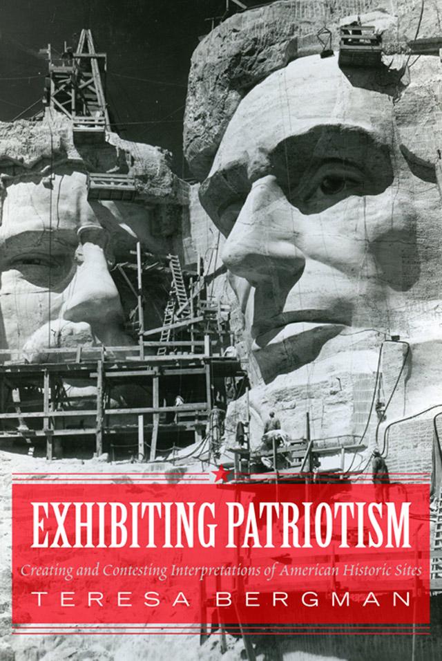 Exhibiting Patriotism by Teresa Bergman