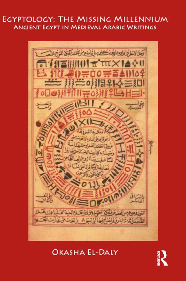 Egyptology: The Missing Millennium by Okasha El Daly