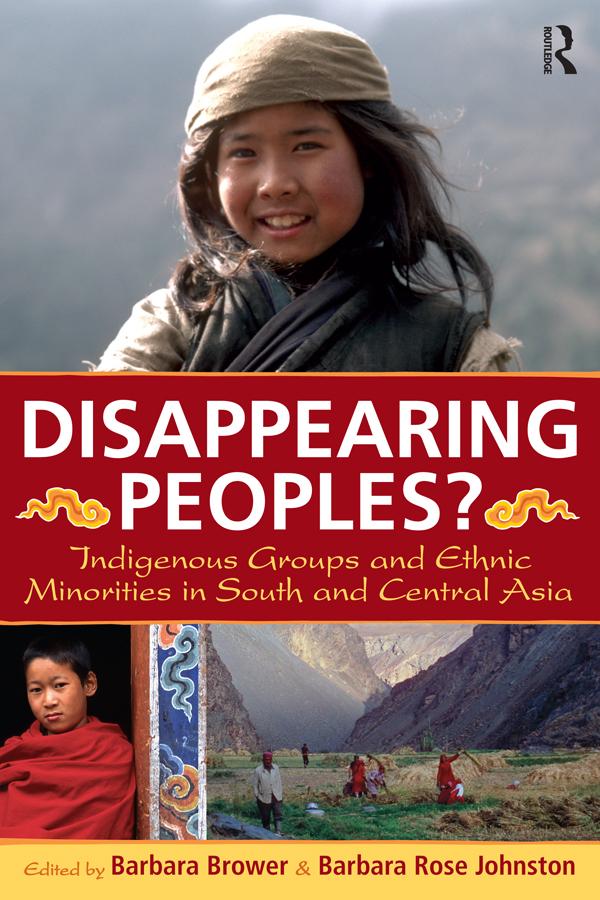Disappearing Peoples? by Barbara Brower, Barbara Rose Johnston