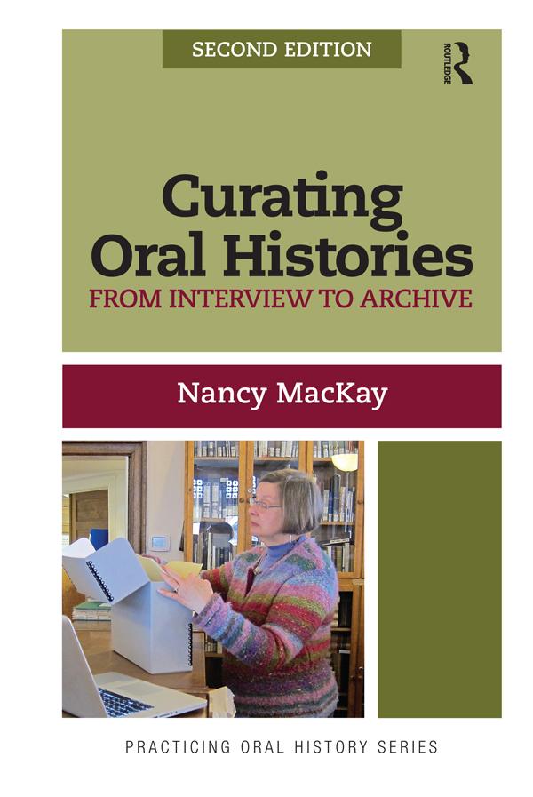 Curating Oral Histories by Nancy MacKay