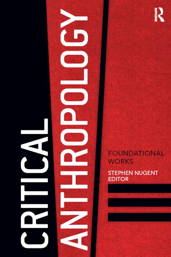 Critical Anthropology by Stephen Nugent