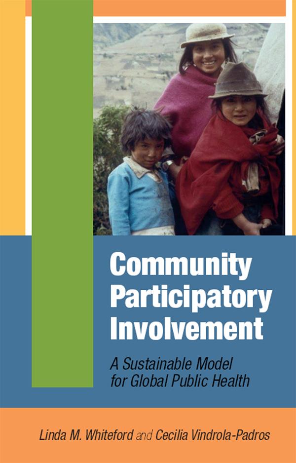 Community Participatory Involvement by Cecilia Vindrola-Padros, Linda M Whiteford