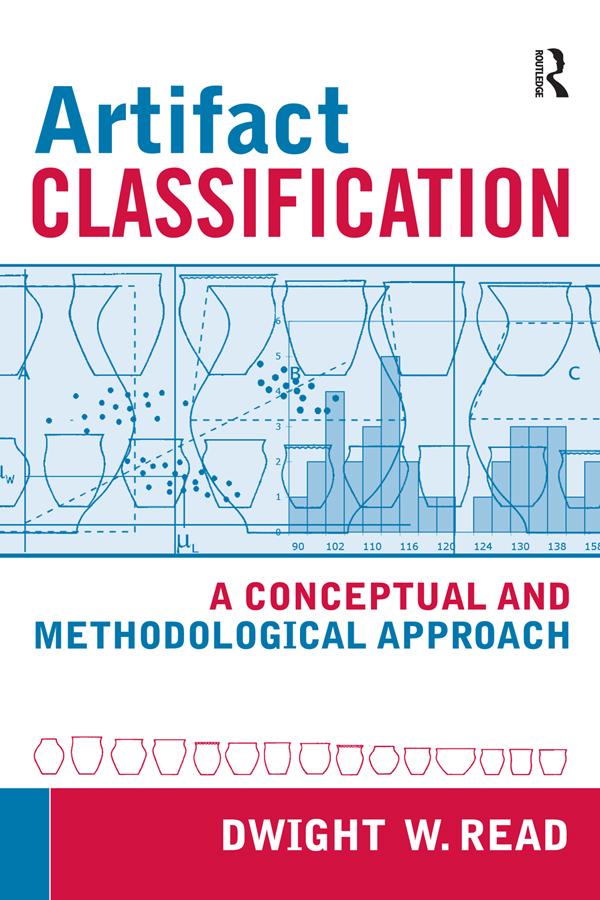 Artifact Classification by Dwight W Read