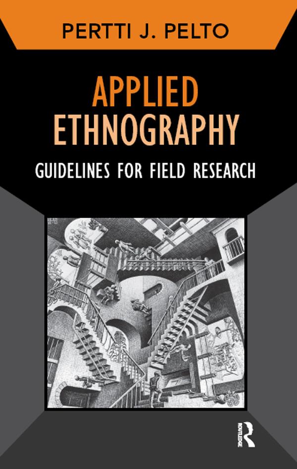 Applied Ethnography by Pertti J Pelto