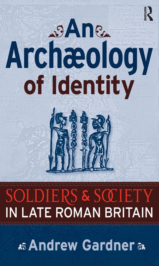 An Archaeology of Identity by Andrew Gardner