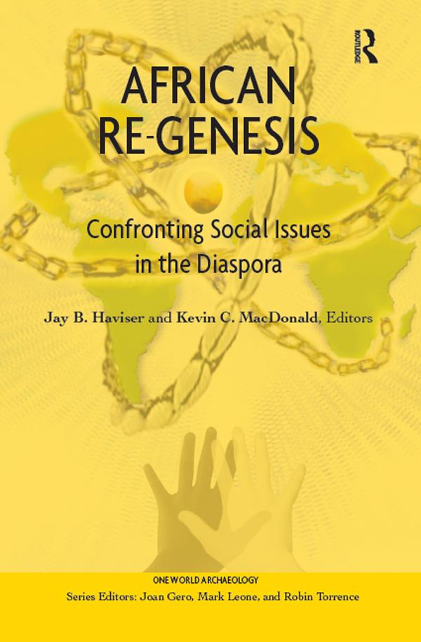 African Re-Genesis by Jay B Haviser, Kevin C MacDonald